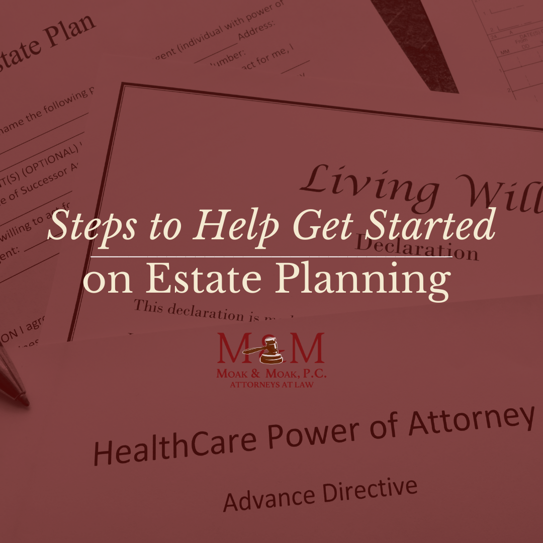 Steps to Help Get Started on Estate Planning
