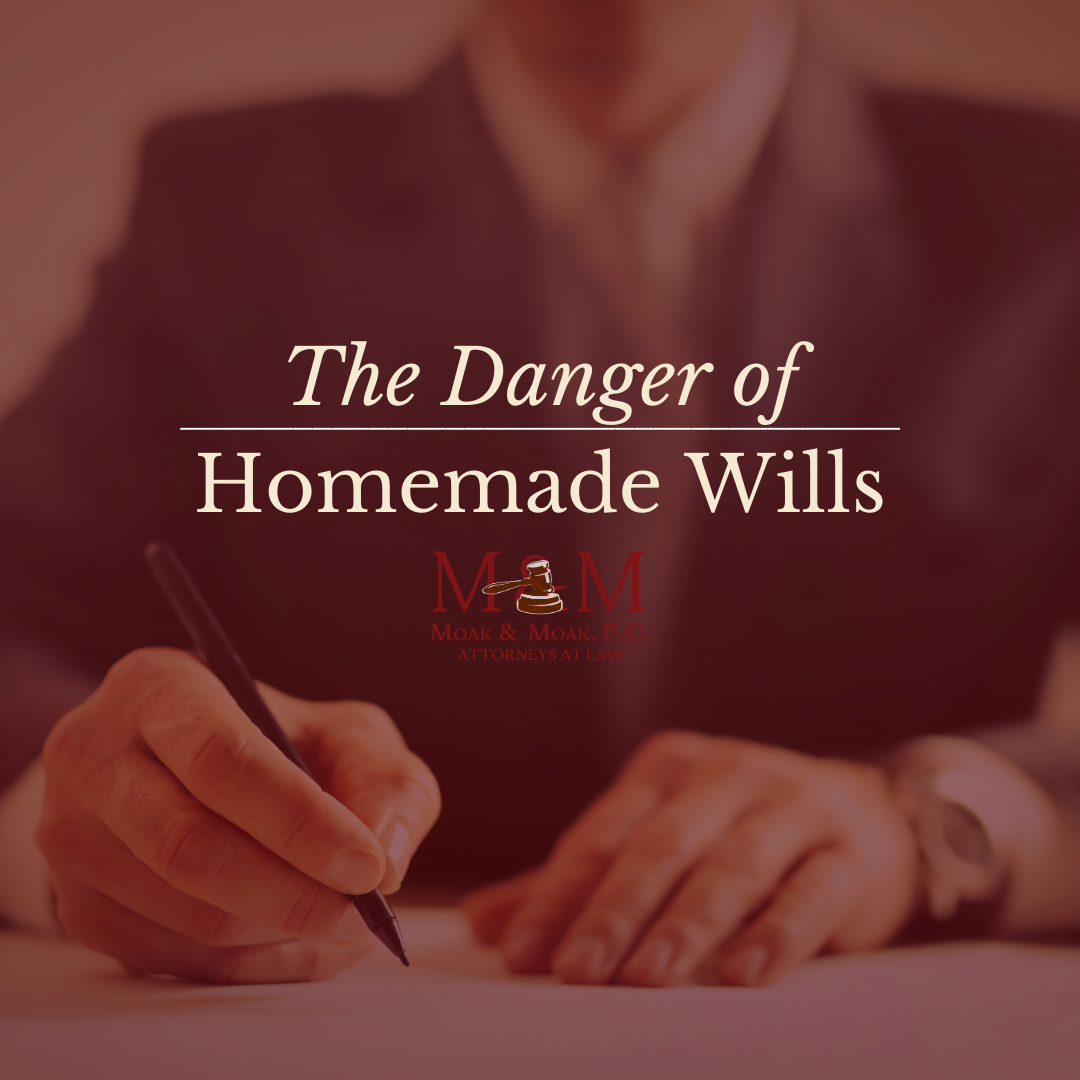 The Danger of Homemade Wills