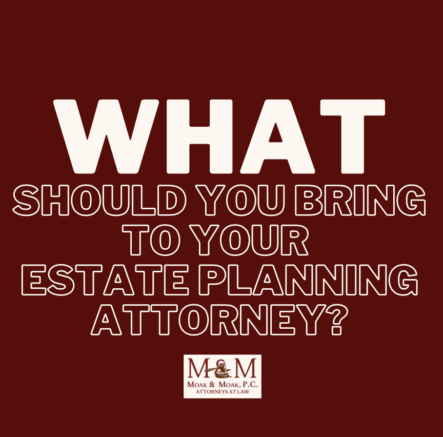What Should You Bring to Your Estate Planning Attorney?