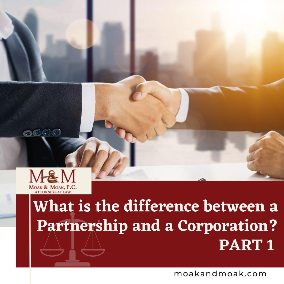 What is the Difference Between a Partnership and Corporation? Part 1