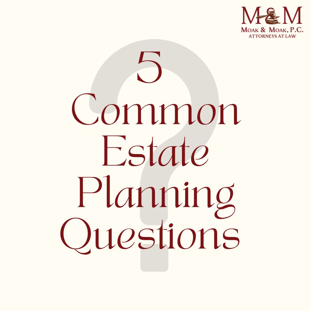 5 Common Estate Planning Questions